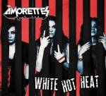 The Amorettes : White Hot Heat